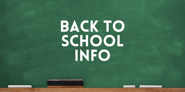 Back to School Info